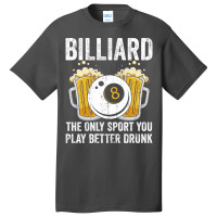 Funny Billiards Saying Design (2) Basic T-shirt | Artistshot