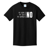 My Name Is No My Number Is No Meghan Basic Youth T-shirt | Artistshot