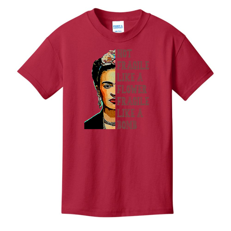 Frida Kahlo   Not Fragile Like A Flower Classic T Basic Youth T-shirt | Artistshot