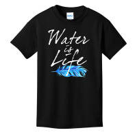 Original Water Is Life For Oil Pipeline Dapl Prote Basic Youth T-shirt | Artistshot