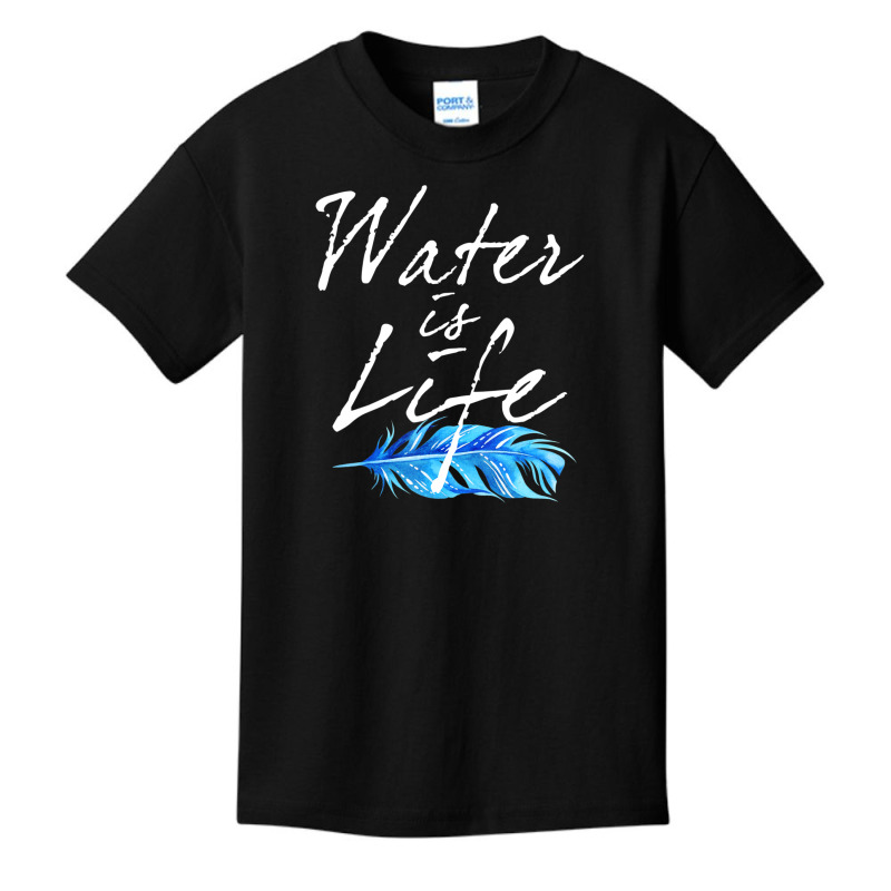 Original Water Is Life For Oil Pipeline Dapl Prote Basic Youth T-shirt | Artistshot