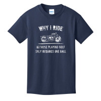 Why I Ride For Motorcycle Riders Basic Youth T-shirt | Artistshot