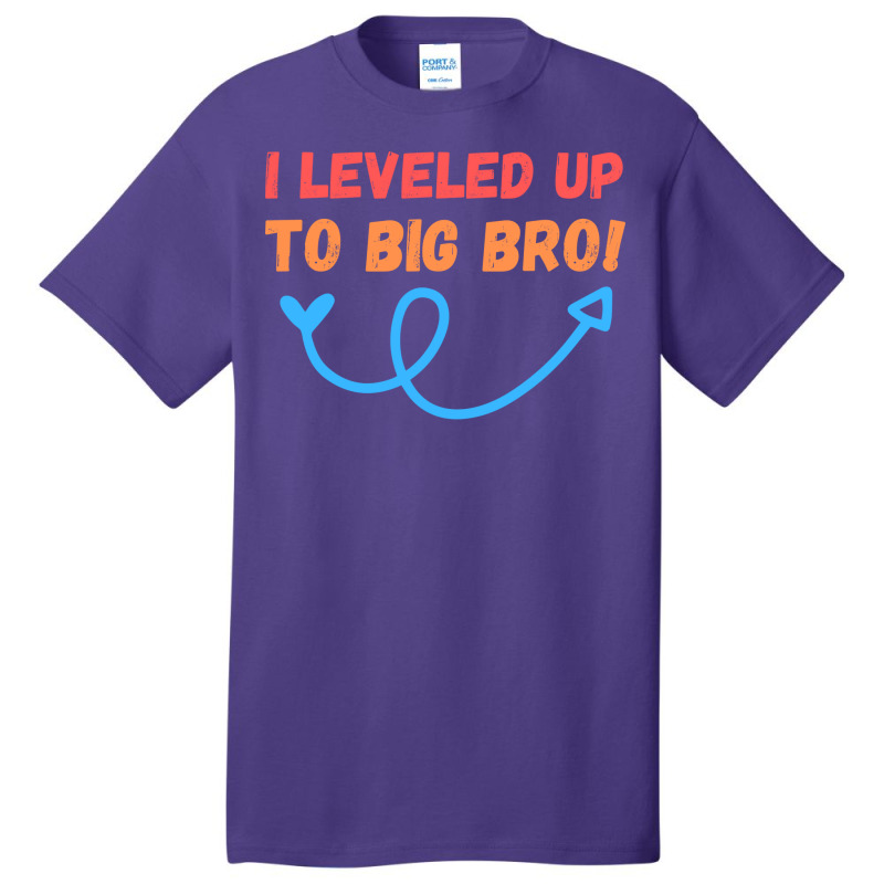 I Leveled Up To Big Bro Girl Basic T-shirt by kuranaszondyv | Artistshot