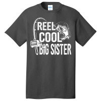 Reel Cool Big Sister Funny Fishing Fathers Day Gif Basic T-shirt | Artistshot