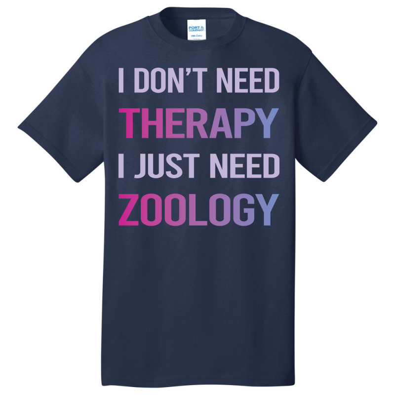 Funny Therapy Zoology Zoologist Love Basic T-shirt by limverjobetg | Artistshot