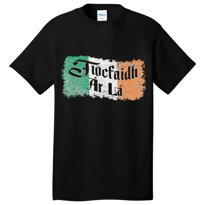 Tiocfaidh Ar La - Vintage Ireland Irish Flag Basic T-shirt | Artistshot