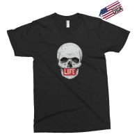 Skull Life Exclusive T-shirt | Artistshot