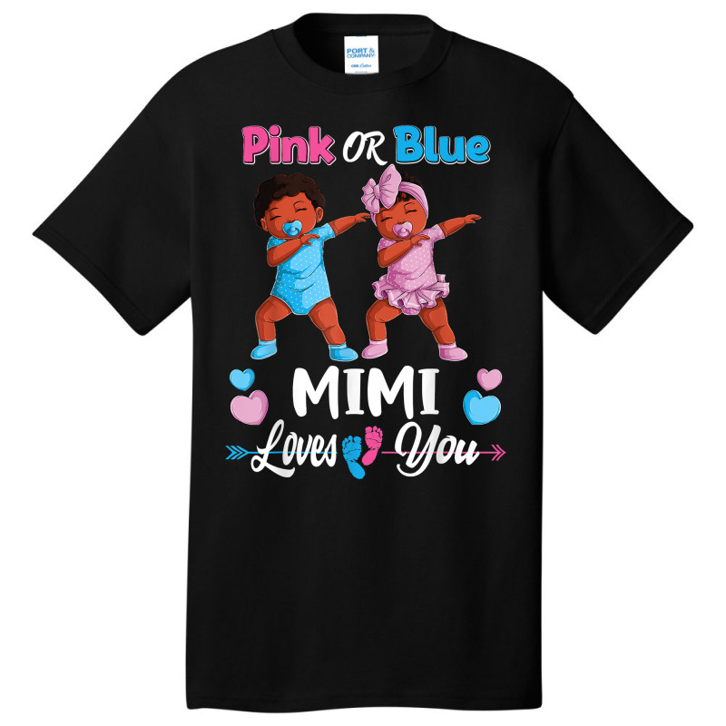 Pink Or Blue Mimi Loves You Black Baby Gender Reve Basic T-shirt by yucalsye | Artistshot