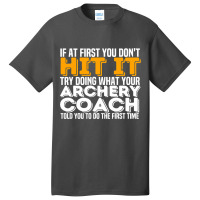 Archery Lover Target Shooting Sport Archer Basic T-shirt | Artistshot