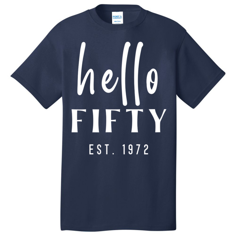 50th Birthday Milestone Women's Hello Fifty Party Basic T-shirt by mauthe | Artistshot