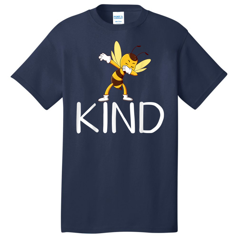 Be Kind Bee Dabbing Kindness For Men Women Kid Boy Basic T-shirt | Artistshot