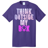 Think Outside My Box Women Reproductive Rights Abo Basic T-shirt | Artistshot