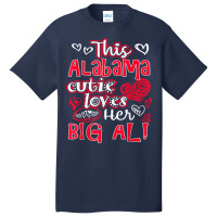 This Alabama Cutie Loves Her Big Al! Fun Football Basic T-shirt | Artistshot