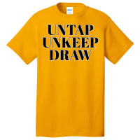 Untap Unkeep Draw 1 Basic T-shirt | Artistshot