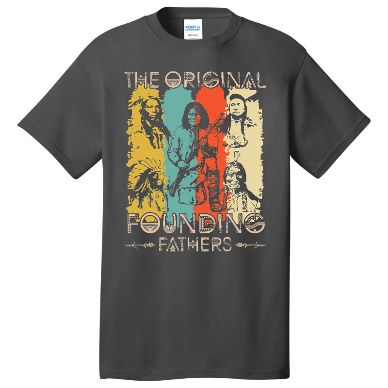 Vintage The Original Founding Fathers Native Ameri Basic T-shirt | Artistshot