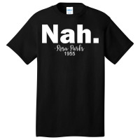 Black History Month Nah African American Heritage Basic T-shirt | Artistshot