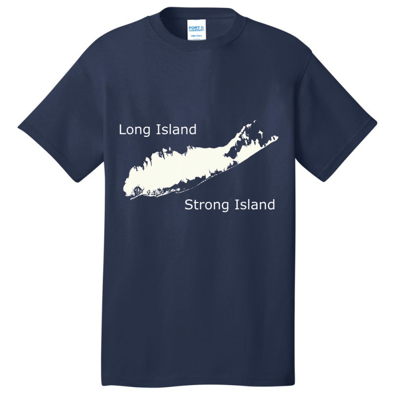 Long Island Strong Island T Shirt Basic T-shirt by kranendon | Artistshot