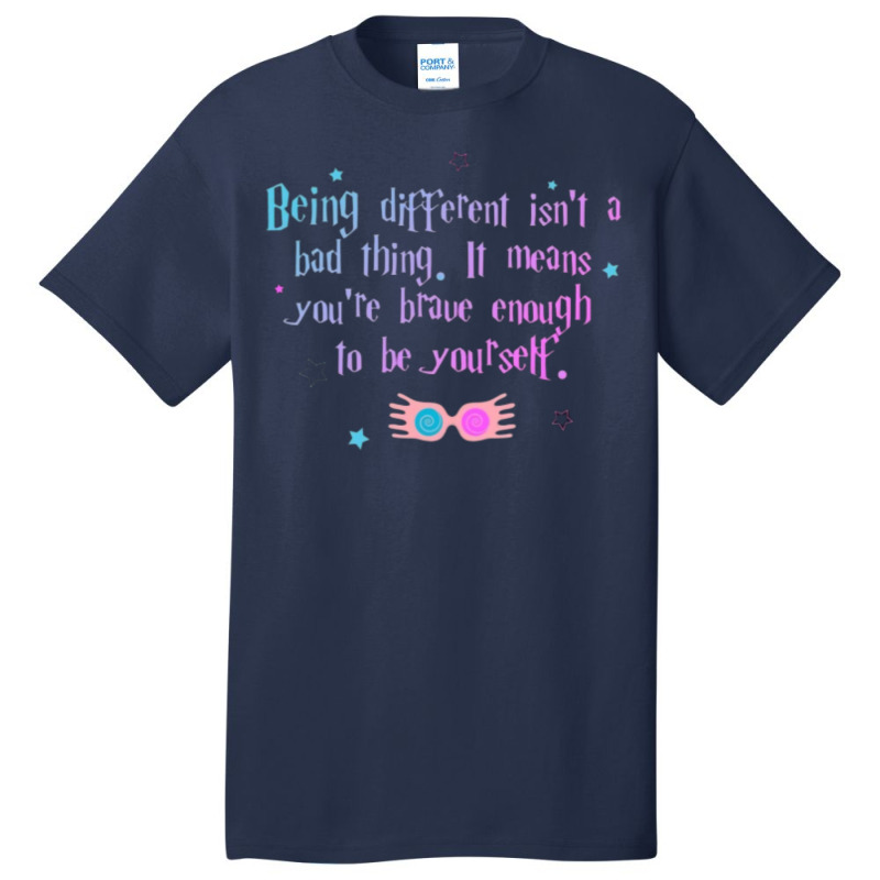 Being Different Is No Bad Thing  5 Basic T-shirt by cobelldanishr | Artistshot