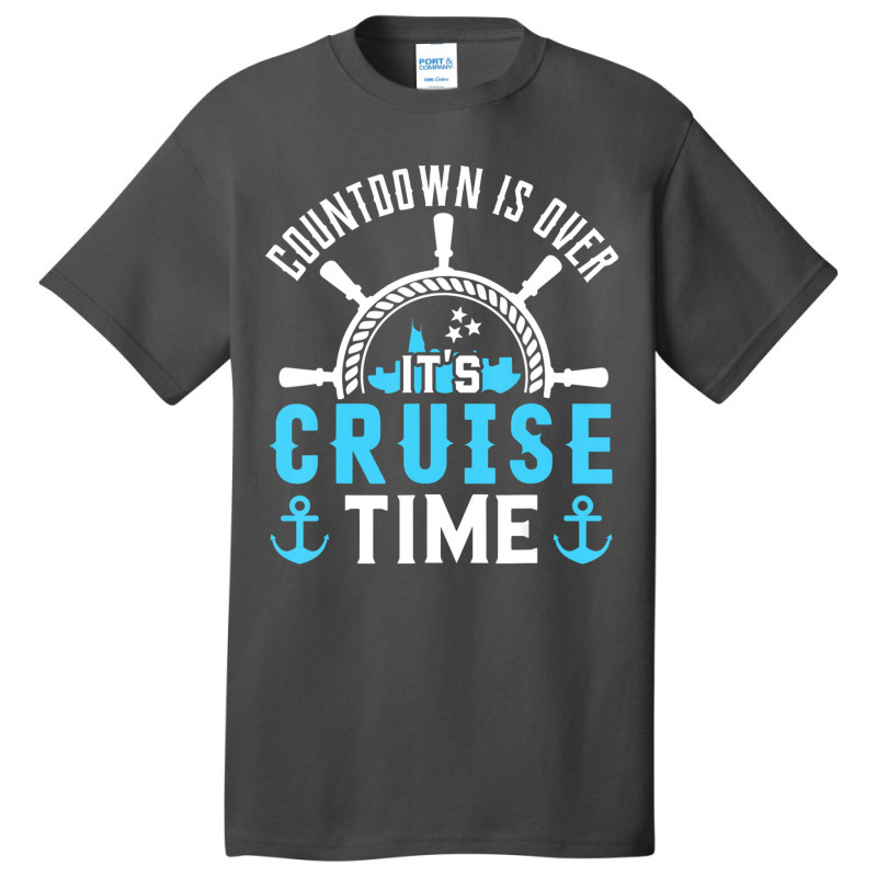 Countdown Is Over Its Cruise Time Shirt Couple Cru Basic T-shirt | Artistshot