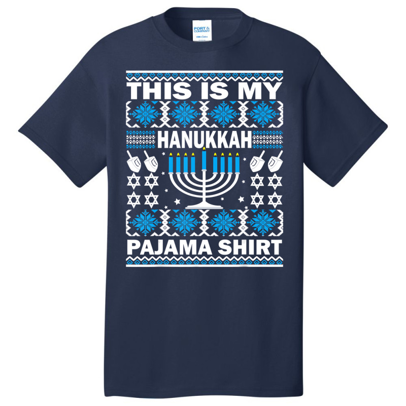 This Is My Hanukkah Pajama Shirt Ugly Pajamas For Basic T-shirt | Artistshot