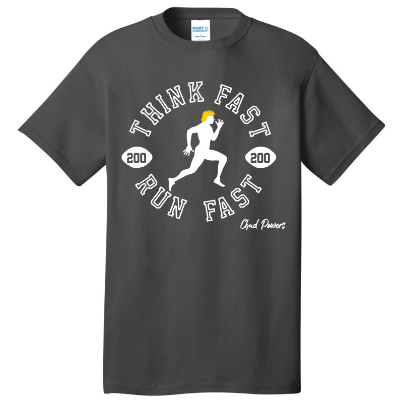 Chad Powers Think Fast Run Fast Football Basic T-shirt by Pinkbubbles | Artistshot