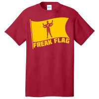 Freak Flag 4 Basic T-shirt | Artistshot