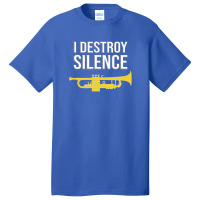 Trumpet - I Destroy Silence - Funny Trumpet Gift Basic T-shirt | Artistshot