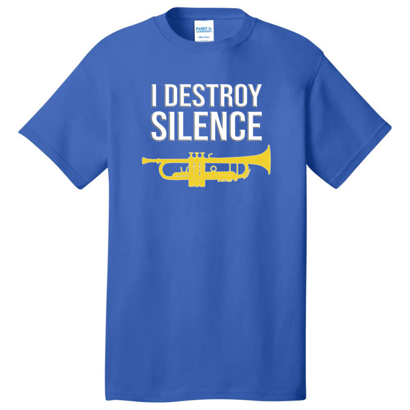 Trumpet - I Destroy Silence - Funny Trumpet Gift Basic T-shirt | Artistshot