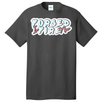 Forged In Fire Now Lettering Red Basic T-shirt | Artistshot