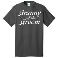 Granny Of The Groom Cute Basic T-shirt | Artistshot