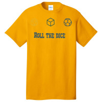 Roll The Dice Funny Basic T-shirt | Artistshot