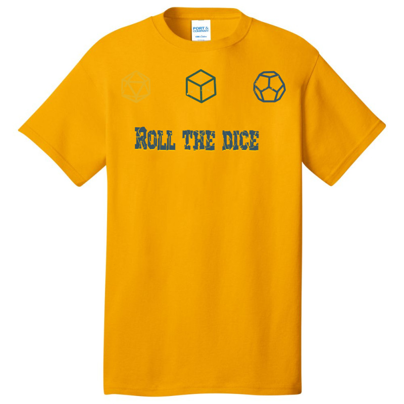 Roll The Dice Funny Basic T-shirt by edelinbarhoc | Artistshot