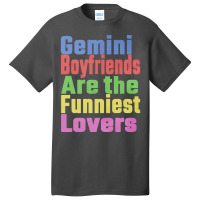 Gemini Boyfriends Are The Funniest Lovers Unique G Basic T-shirt | Artistshot