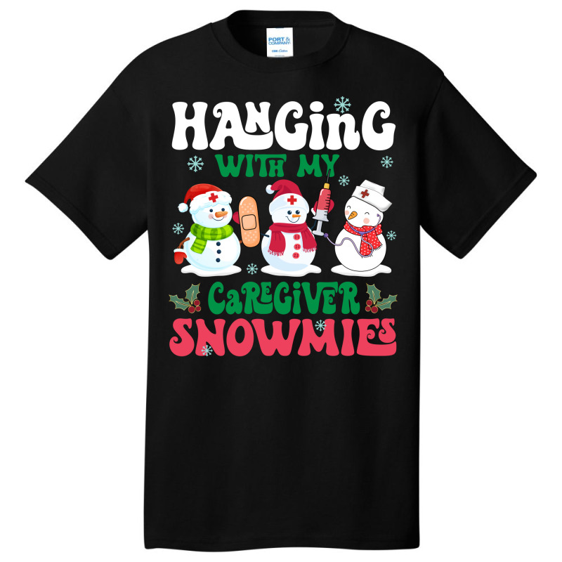 Hanging With My Caregiver Snowmies Nurse Stethosco Basic T-shirt by bhubanbutjaz | Artistshot