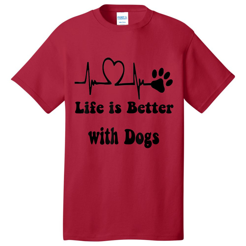 Heartbeat Dog Lovers Life Is Better With Dogs Funn Basic T-shirt | Artistshot