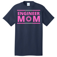 Engineer Mom Green Basic T-shirt | Artistshot