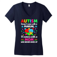 Autism Awareness T  Shirt Autism Doesn't Come With A Manual It Comes W Women's V-neck T-shirt | Artistshot