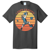 Climbing I Defy Gravity Basic T-shirt | Artistshot