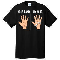 Climbing Climber Climbing Hands Fingers Quote Basic T-shirt | Artistshot