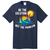 Be The Solution Climate Change Crisis Yellow Basic T-shirt | Artistshot