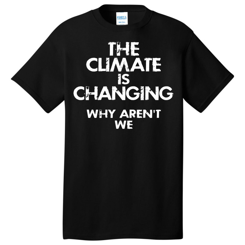 Climate Change Denial Love Basic T-shirt | Artistshot