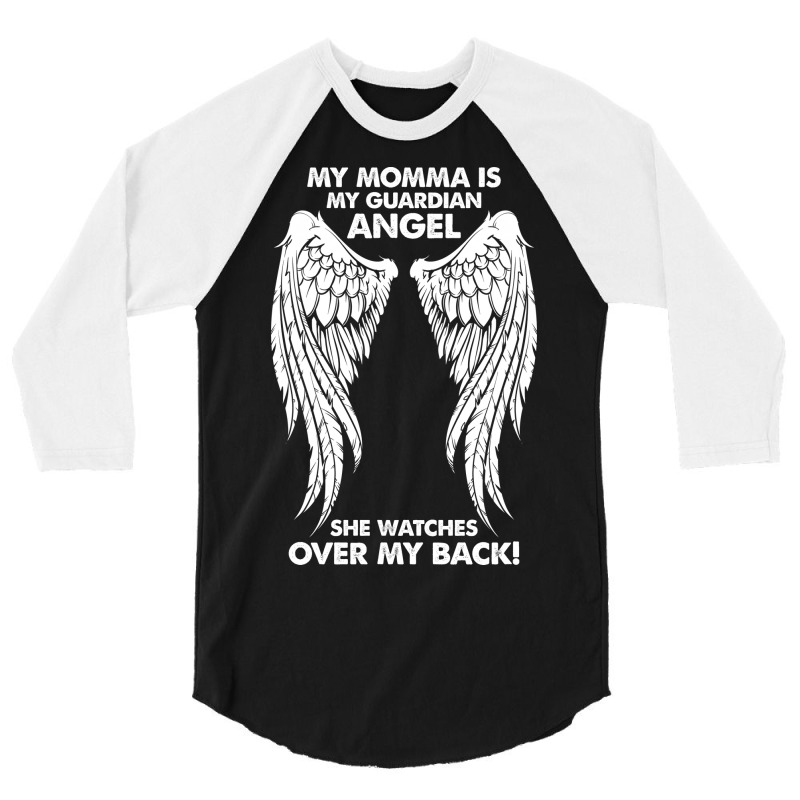 My Momma Is My Guardian Angel 3/4 Sleeve Shirt | Artistshot