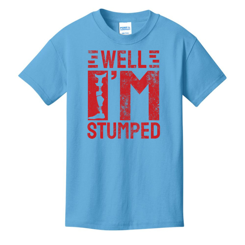 Funny Well I'm Stumped Prosthetic Leg Sick Amputee Basic Youth T-shirt by ravand | Artistshot