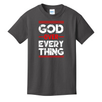 Christian Faith God Over Everything T Shirt Basic Youth T-shirt | Artistshot