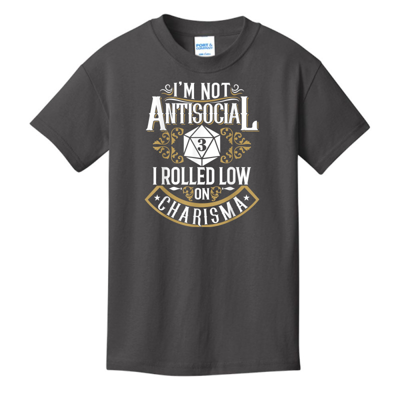 Not Antisocial, Rolled Low Charisma Funny Rpg Love Basic Youth T-shirt by doets | Artistshot