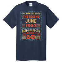 The Man The Myth The Legend 60 Birthday 1962 Blue Basic T-shirt | Artistshot