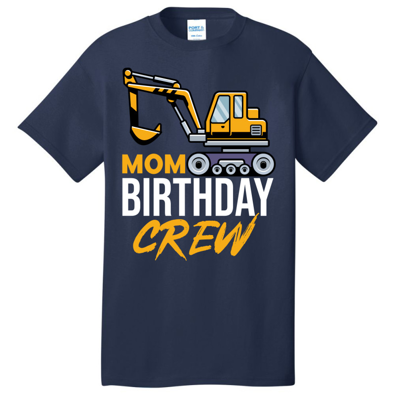 Mom Birthday Crew Construction Birthday Party Gree Basic T-shirt by pawnrakhlefb | Artistshot