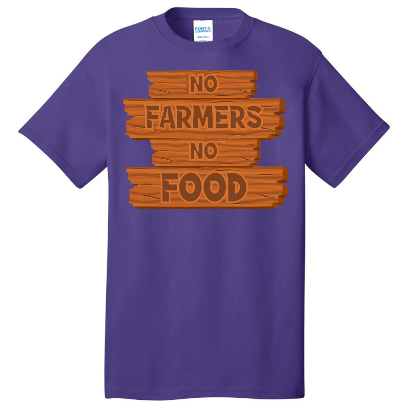 No Farmers No Food Nature Basic T-shirt by ravadadanine2 | Artistshot