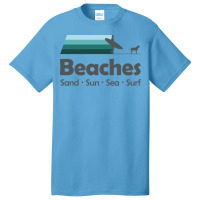 Beaches Sand Sun Sea Surf Basic T-shirt | Artistshot