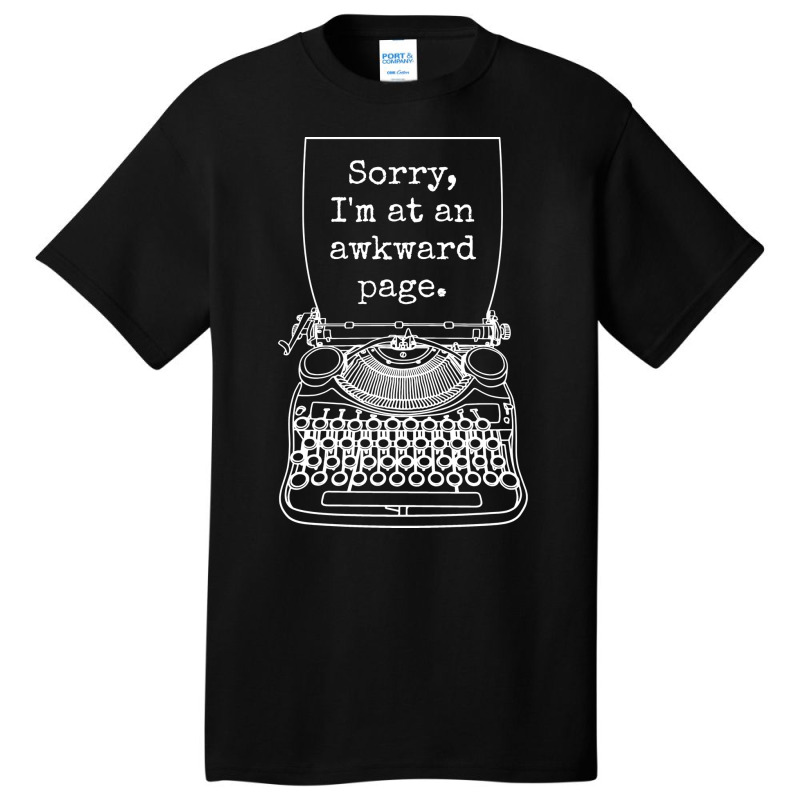 Funny Writer Author Novelist Sorry Im At An Awkwar Basic T-shirt by neozajaponaj | Artistshot